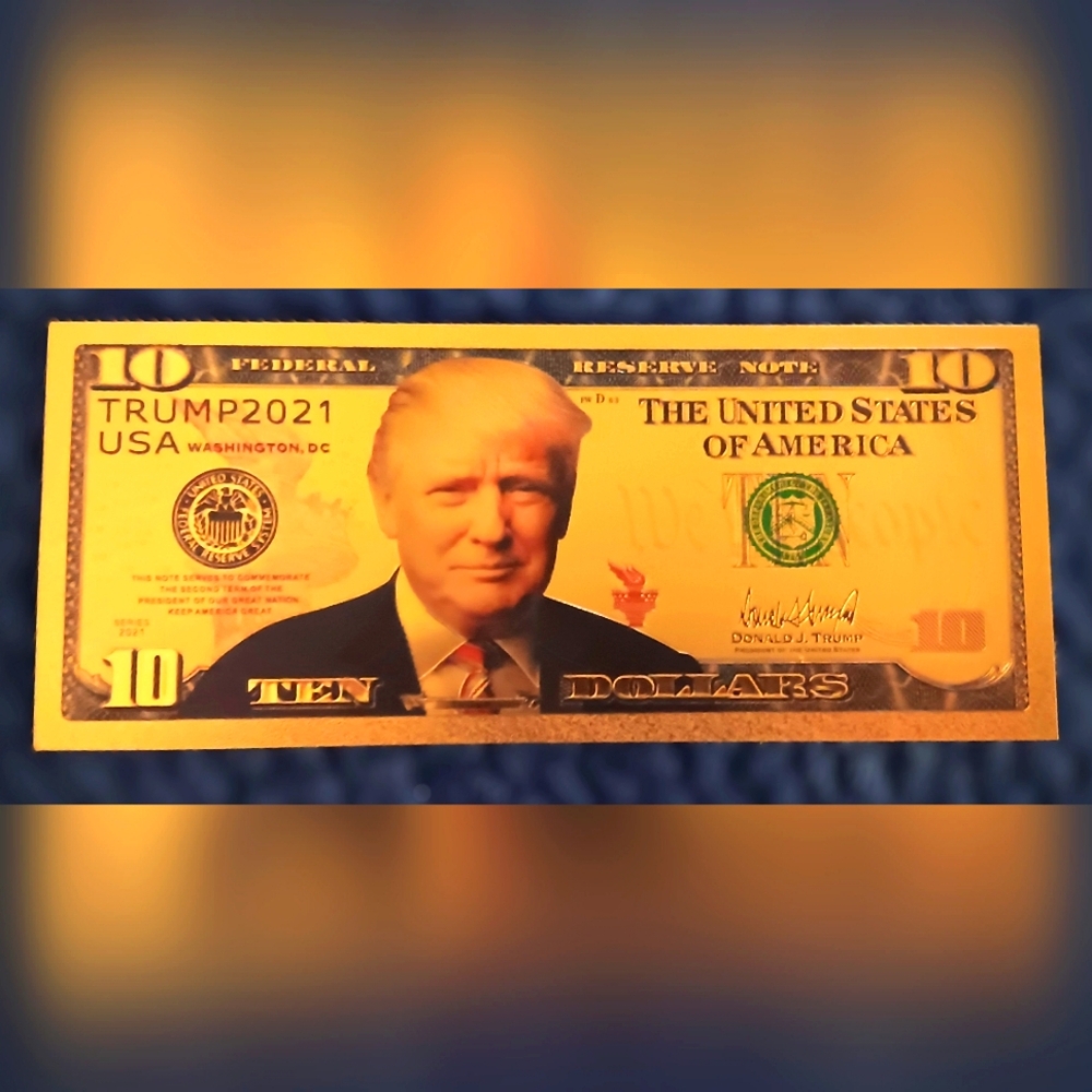 (1) US Donald Trump Commemorative Gold Coin $10 Non currency Bank note